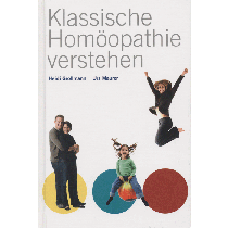 Grollmann Heidi & Maurer Urs, Klassische Homöopathie verstehen