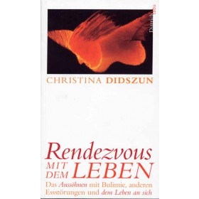 Didszun Christina, Rendevous mit dem Leben