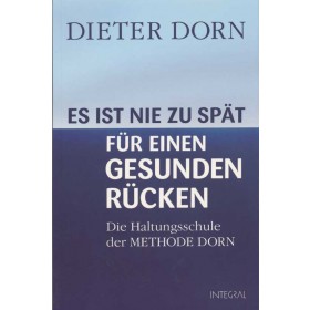 Dorn Dieter, Die Haltungsschule der Dorn-Methode