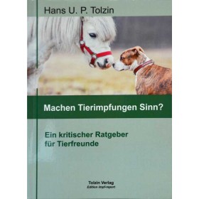 Tolzin Hans U.P. - Machen Tierimpfungen Sinn?