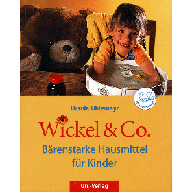 Uhlemayr Ursula, Wickel&Co. Bärenstarke Hausmittel für Kinder