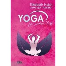 Haich Elisabeth & Yesudian Selvarajan, Yoga für jeden Tag